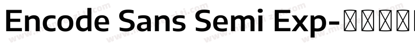 Encode Sans Semi Exp字体转换